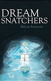 Dream Snatchers (Paperback)