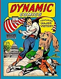 Dynamic Comics #1 (Paperback)