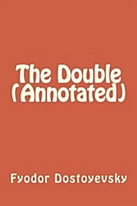The Double (Annotated) (Paperback)