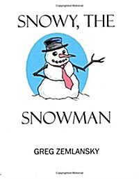 Snowy, the Snowman (Paperback)