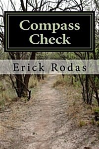 Compass Check: Our Experiences as Weve Navigated Through Life (Paperback)
