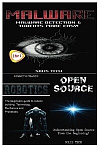 Malware + Robotics + Open Source (Paperback)