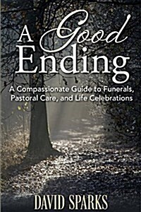 A Good Ending (Paperback)