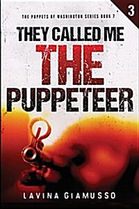 They Called Me the Puppeteer 3 (Paperback)