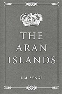 The Aran Islands (Paperback)