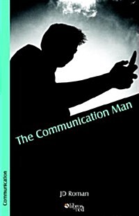 The Communication Man (Paperback)