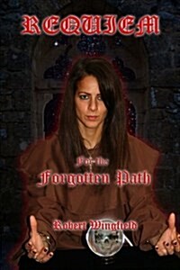 Requiem for the Forgotten Path: The Summoning (Paperback)