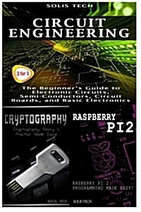 Circuit Engineering + Cryptography + Raspberry Pi 2 (Paperback)