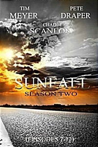 Sunfall: Season Two (Episodes 7-12) (Paperback)