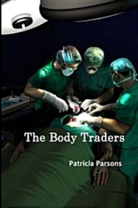 The Body Traders (Paperback)