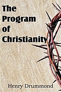 The Program of Christianity (Paperback)