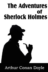 The Adventures of Sherlock Holmes (Paperback)