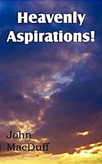 Heavenly Aspirations! (Paperback)
