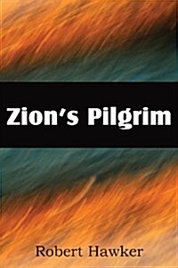 Zions Pilgrim (Paperback)