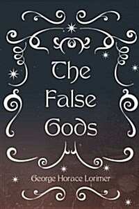 The False Gods (Paperback)