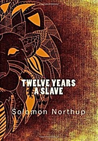 Twelve Years a Slave (Paperback)