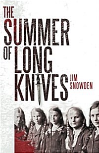 The Summer of Long Knives (Paperback)