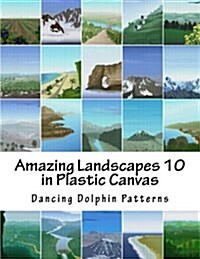 Amazing Landscapes 10: In Plastic Canvas (Paperback)