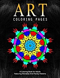 ART COLORING PAGES - Vol.10: adult coloring pages (Paperback)