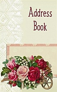 Address Book: Rose Cart & Lace (Paperback)