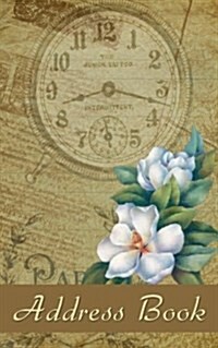 Address Book: Vintage Clock & Flowers (Paperback)