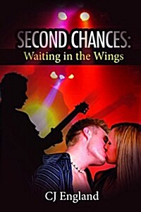 Second Chances: Waiting in the Wings (Paperback)