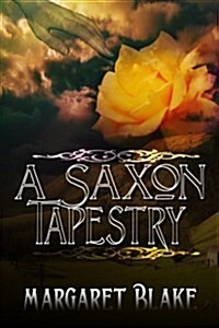 A Saxon Tapestry (Paperback)