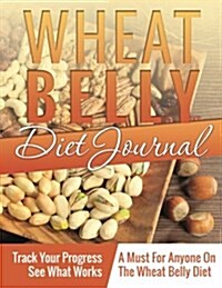 Wheat Belly Journal (Paperback)