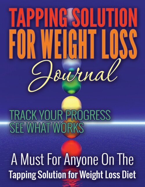 Tapping Solution for Weight Loss Journal (Paperback)
