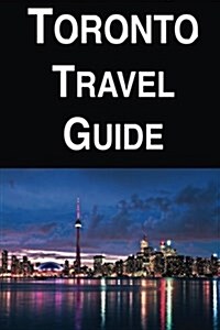 Toronto Travel Guide (Paperback)