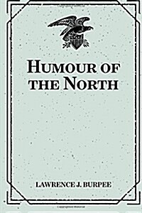 Humour of the North (Paperback)