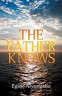 The Father Knows (Paperback)