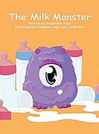 The Milk Monster (Hardcover)