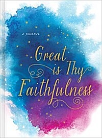 Great Is Thy Faithfulness (Hardcover)