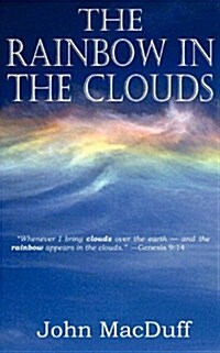 The Rainbow in the Clouds (Paperback)