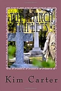 The March Triplets (Paperback)