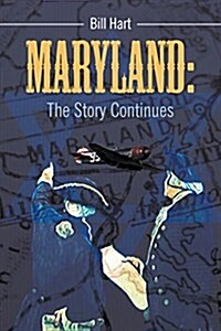 Maryland: The Story Continues (Paperback)