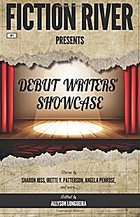 Fiction River Presents: Debut Writers Showcase (Paperback)