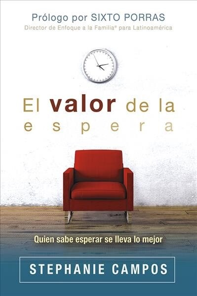 El Valor de la Espera / The Value of Waiting (Paperback)