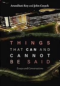 Things That Can and Cannot Be Said: Essays and Conversations (Paperback)