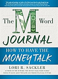 The M Word Journal: How to Have the Money Talk (Hardcover)