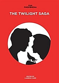 Fan Phenomena: The Twilight Saga (Paperback)