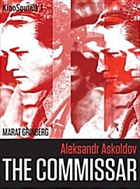 Aleksandr Askoldov : The Commissar (Paperback)