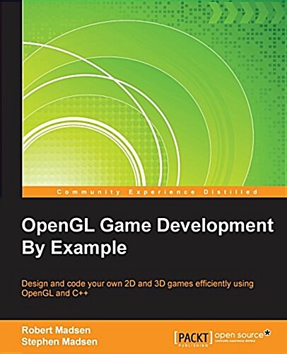 OpenGL Game Development by Example (Paperback)
