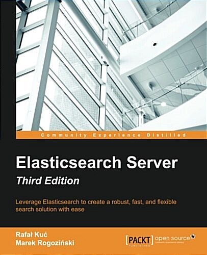Elasticsearch Server - Third Edition (Paperback, 3 Revised edition)