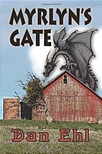 Myrlyns Gate (Paperback)