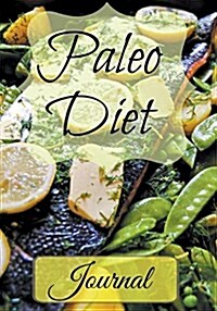 Paleo Diet Journal (Paperback)