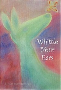 Whittle Your Ears (Paperback)