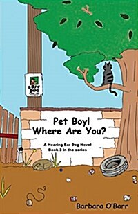 Pet Boy! Where Are You? (Paperback)