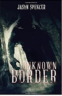 Unknown Border (Paperback)